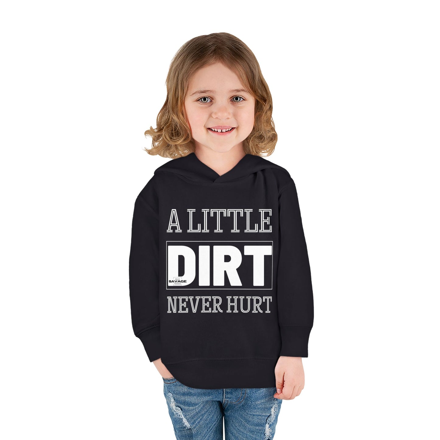 Dirt Never Hurt Pullover Fleece Toddler Hoodie